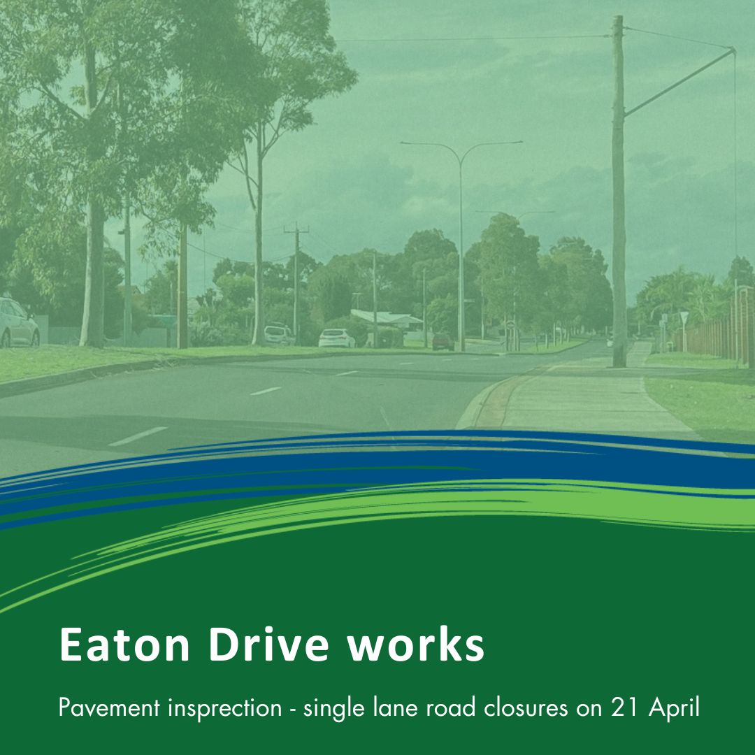 Eaton Drive Road works: tomorrow 21 April