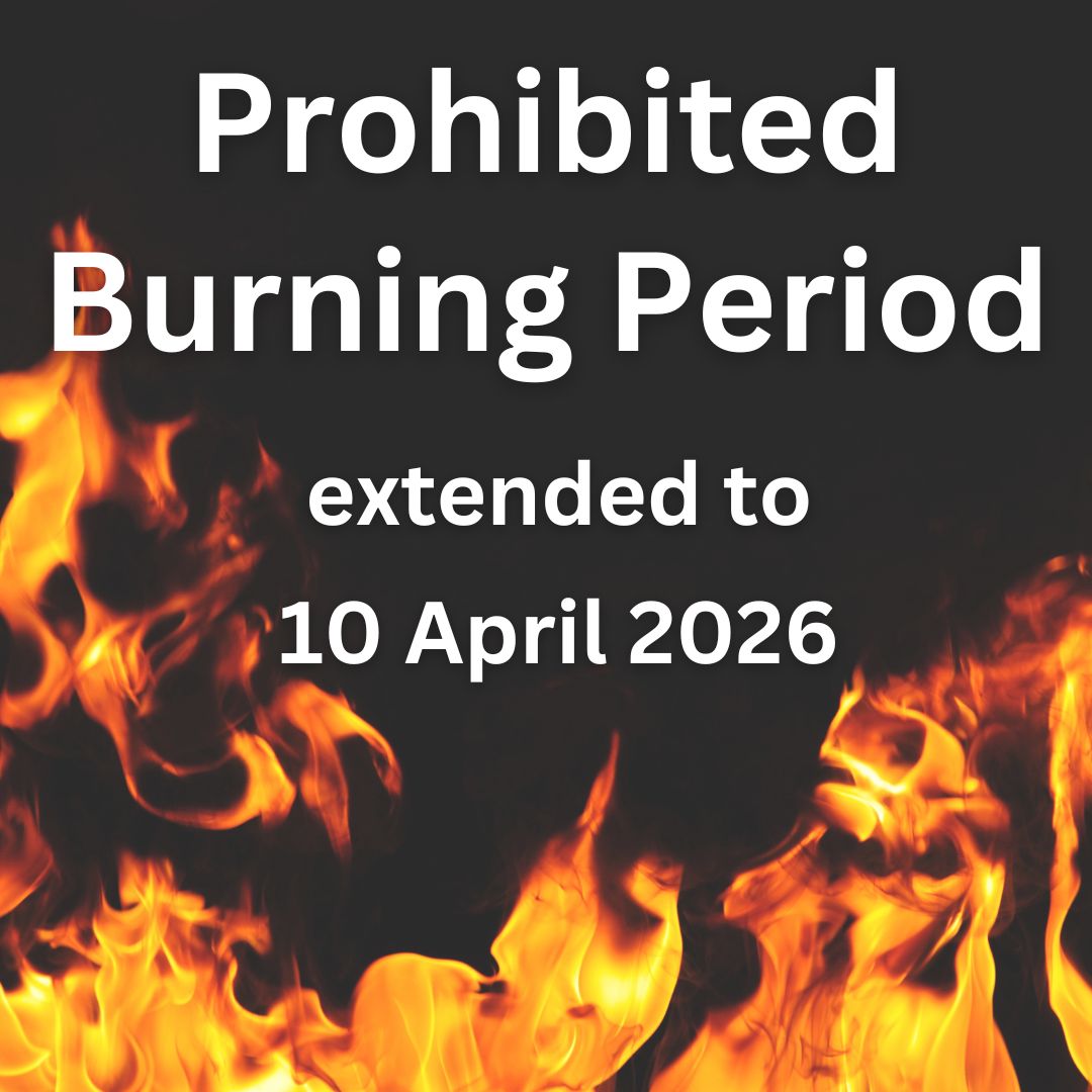 Prohibited Burning Period extended to 10 April