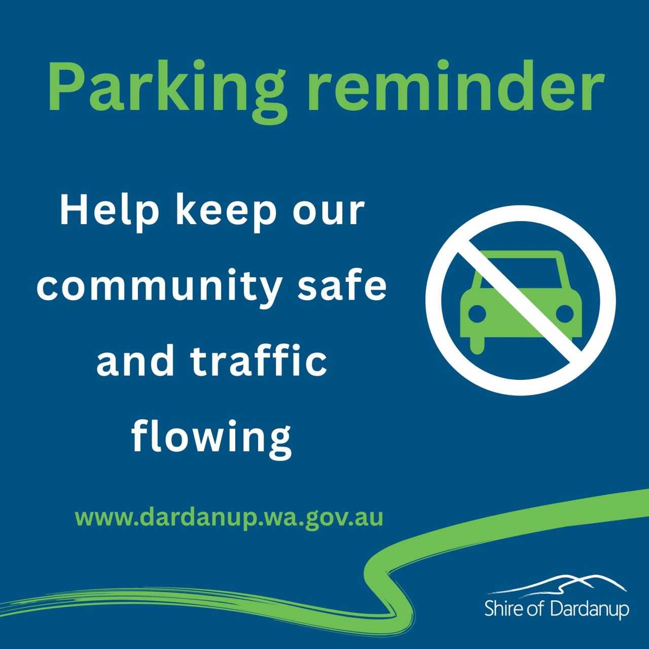 Parking reminder - help keep our community safe