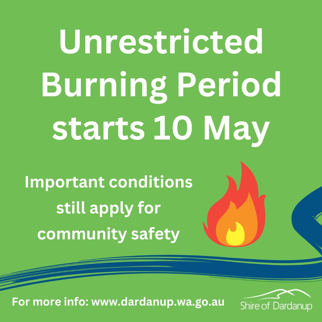 Unrestricted Burning Period starts 10 May
